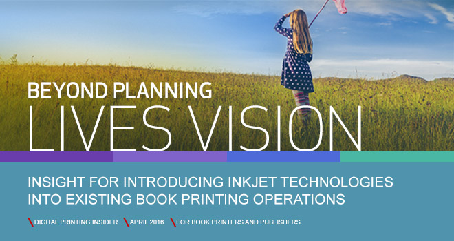 How to Transition Your Business to Inkjet — New Business-Oriented Inkjet Reference Book
