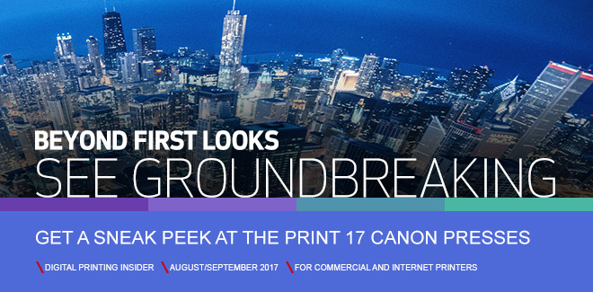 Get a Sneak Peek at the PRINT 17 Canon Presses