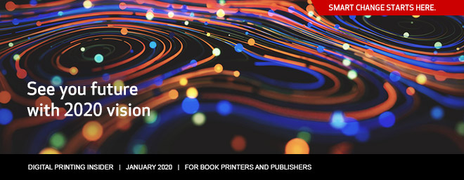 2020 Outlook for Book Printers and Publishers: The Future Is Here!