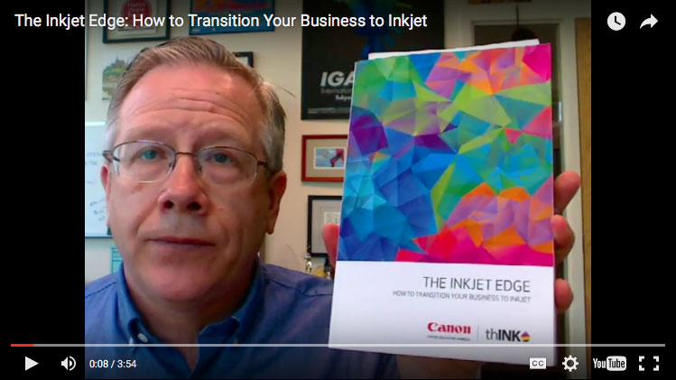 The Inkjet Edge: How to Transition Your Business to Inkjet Review